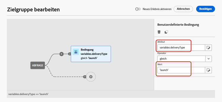 Screenshot einer Bedingung unter Verwendung einer Variablen mit dem Wert „launch“