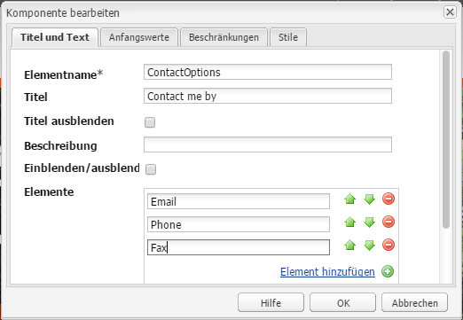 Hinzufügen von Elementen zur Optionsfeldgruppe. Der Gruppentitel lautet „Contact me by“ - im Titel-Feld definiert.