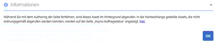 Benachrichtigung zum asynchronen Abrufen von Assets, die im Hintergrund ausgeführt werden.