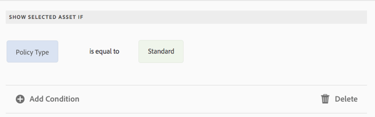 Regel, um ein Asset anzuzeigen, wenn der Richtlinientyp „Standard“ ist