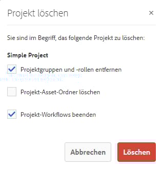 Optionen zum Löschen von Projekten