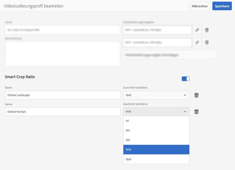 Bearbeiten von Videokodierungsprofilen mit smartem Zuschneiden