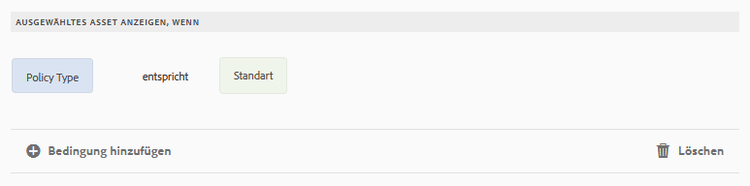 Regel, um ein Asset anzuzeigen, wenn der Richtlinientyp „Standard“ ist