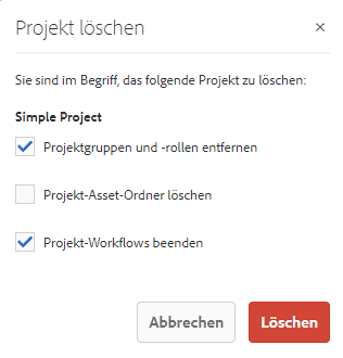 Optionen zum Löschen von Projekten