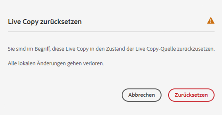 Zurücksetzen einer Live Copy bestätigen