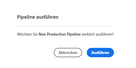 Pipeline-Ausführung bestätigen