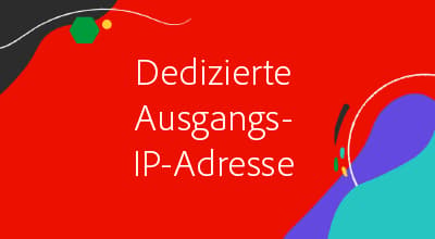 Dedizierte Ausgangs-IP-Adresse