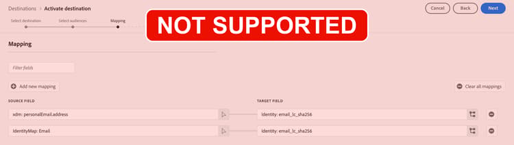 Zuordnungsschritt nicht unterstützt markiert, zeigt das XDM-Attribut personalEmail.address und IdentityMap-E-Mail falsch dem E-Mail-LC sha256-Zielfeld zugeordnet.
