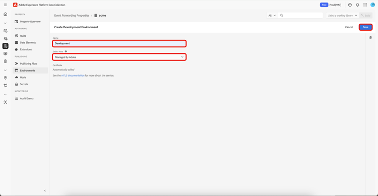Die Seite „Entwicklungsumgebung erstellen“, auf der Name, Select Host und Save hervorgehoben sind.