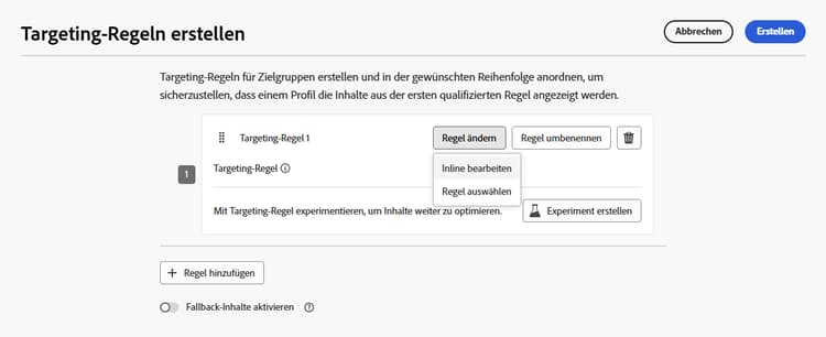 Optionen „Inline bearbeiten“ oder „Regel auswählen“ zum Ändern von Targeting-Regeln