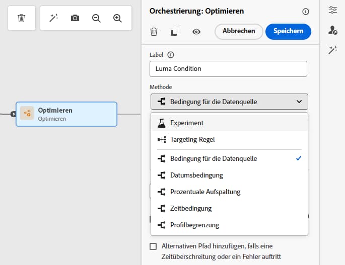 Aktivität „Optimieren“ mit ausgewählter Bedingungsmethode