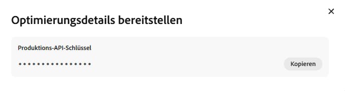 Produktions-API-Schlüssel in „Optimierungsdetails bereitstellen“
