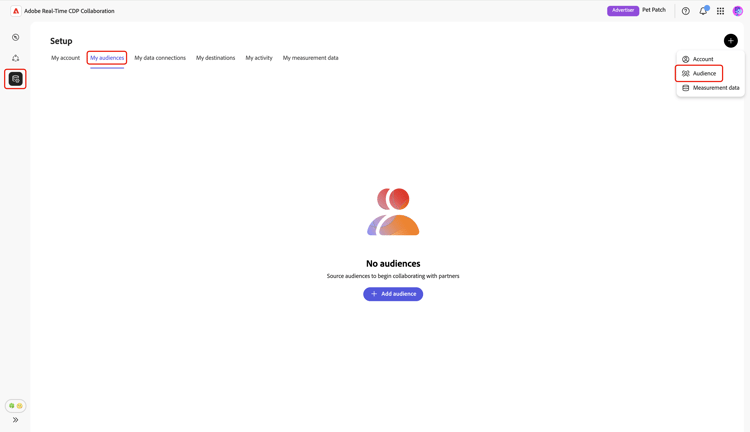 Die Registerkarte „Meine Zielgruppen“ im Arbeitsbereich „Setup“ mit dem Symbol „Hinzufügen“ und der Option „Zielgruppe hinzufügen“ wird angezeigt.