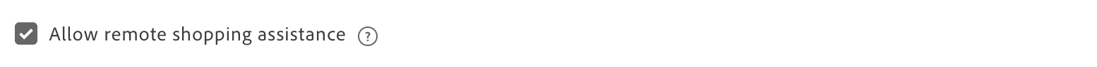 Remote shopping assistance consent checkbox