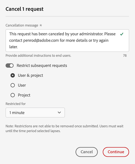 Cancel 1 request showing the Restrict subsequent requests by application selected.