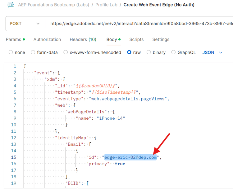 Change the email value in the request body to your own email