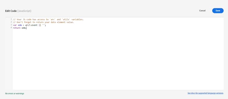 Custom code editor showing the script that returns the incoming XDM event object