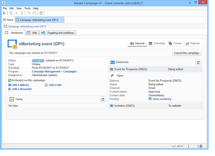 From the dashboard of a campaign, the operator can view and cancel a campaign, but also modify it, and add deliveries, documents, and tasks to it.