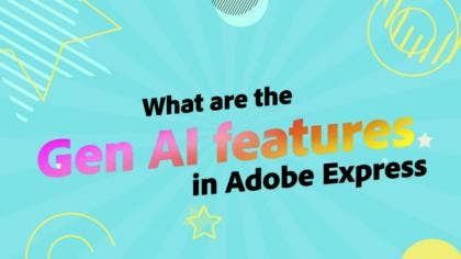 What are the new Gen AI features in Adobe Express?
