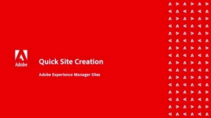 Quick Site Creation Overview