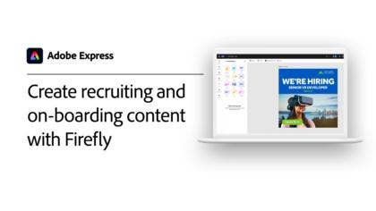 Create recruiting and on-boarding content with Firefly