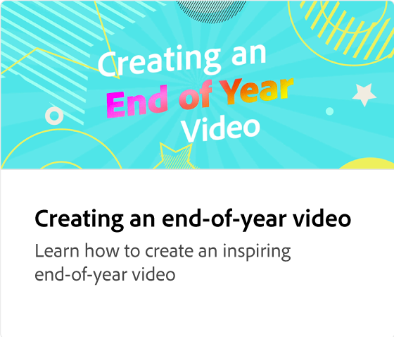 Creating an end-of-year video