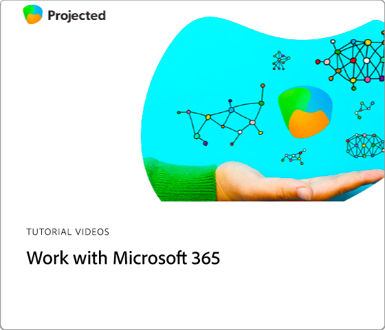 Work with Microsoft 365