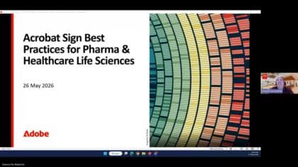 Configuring Acrobat Sign for Healthcare, Life Science & FDA-Regulated Best Practices
