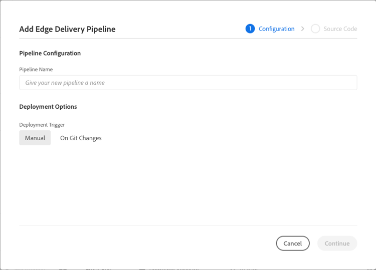 Add Edge Delivery Pipeline dialog box