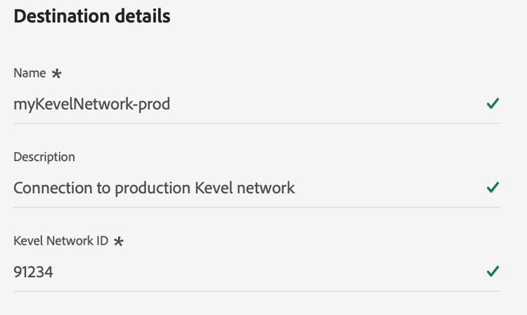 Destination details for Kevel Destination