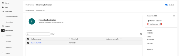 The Activation data tab of a streaming destination, with an audience selected and the Activate now control highlighted in the right panel