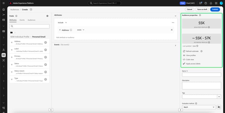 The audience properties section is highlighted. The audience properties include, but are not limited to, the name, description, and evaluation method.