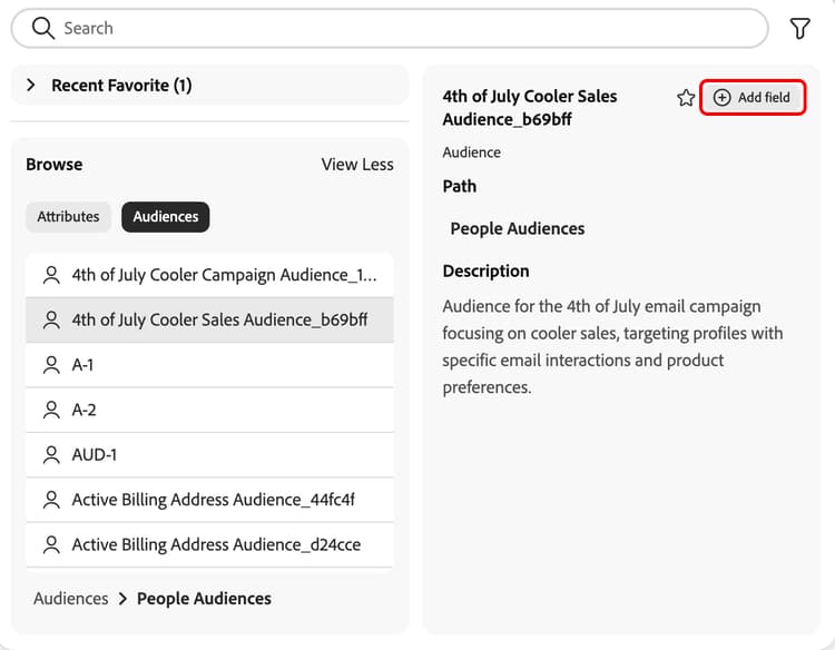 The Add field button is highlighted and is shown along with details of the audience.