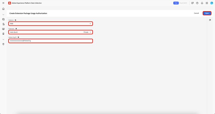 The Create extension package usage authorization page showing a selected extension and Adobe organization ID entered, highlighting Save