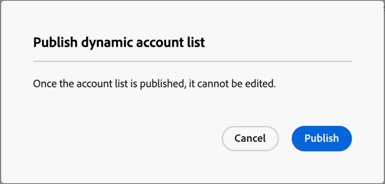 Confirm publish for a dynamic account list
