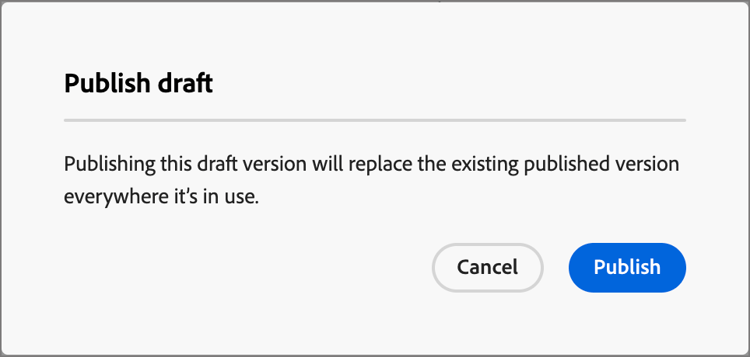 Publish draft dialog