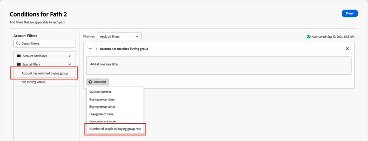 Add filter for Account has matched buying group and choose Number of people in buying group role