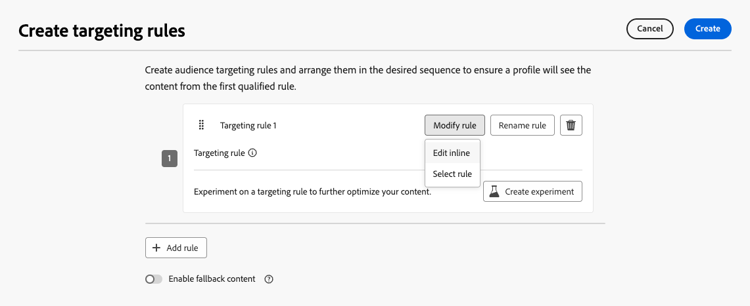 Edit inline or Select rule options for modifying targeting rules