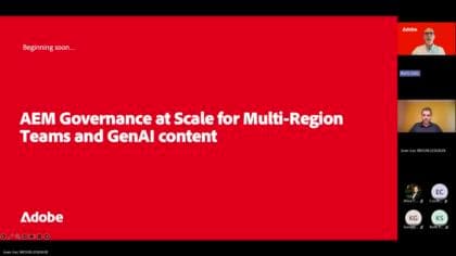 AEM Governance at Scale - Managing Multi-Region Teams and AI-Generated Content