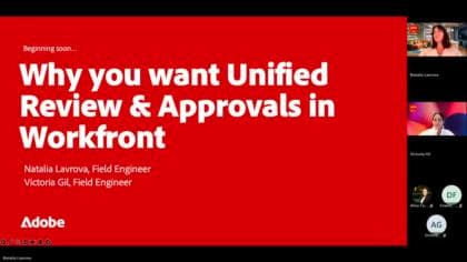 Why you want Unified Review & Approvals in Workfront