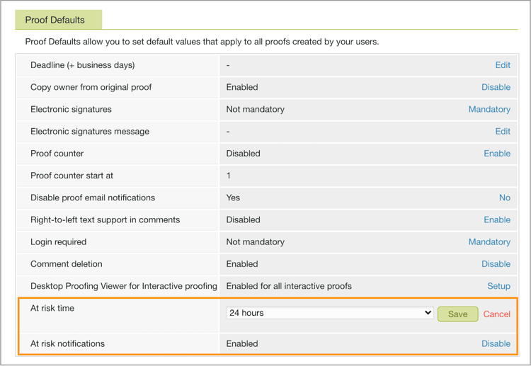 Proof settings for at risk notifications