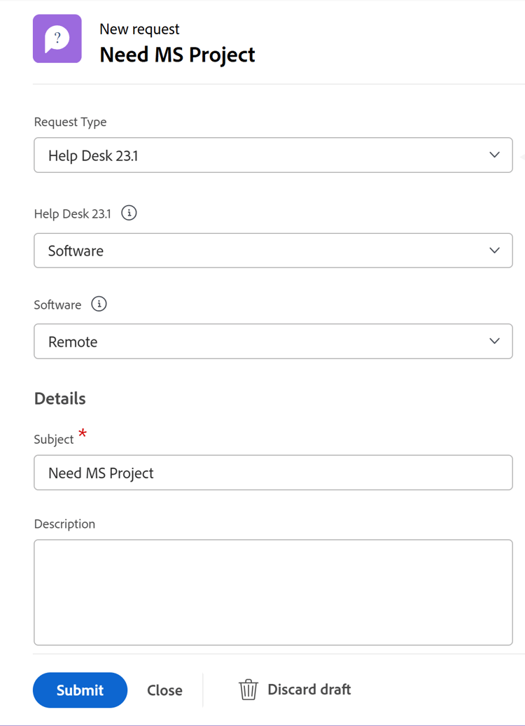 Submit, close, discard buttons on new request