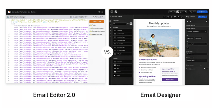 Email Editor 2.0 and Email Designer user interface comparison