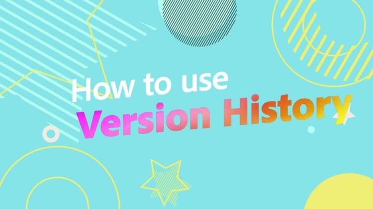 How to Use Version History