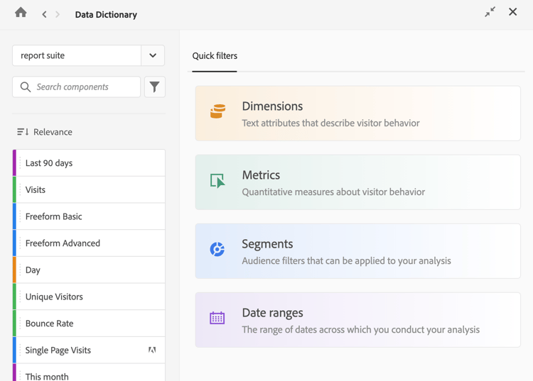 Ventana Diccionario de datos que muestra los filtros rápidos para Dimension, métricas, segmentos e intervalos de fechas