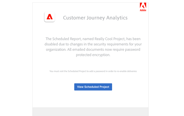 Notificación por correo electrónico del Customer Journey Analytics que indica que se requiere el cifrado con contraseña para su organización.