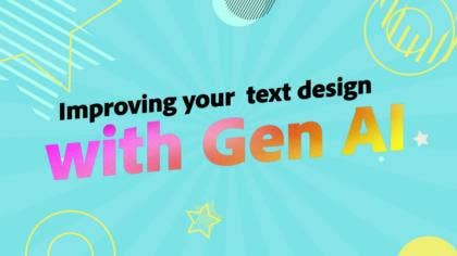 Mejora del diseño de texto con Gen AI