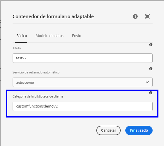 Añadir el nombre de la biblioteca de cliente en la configuración del contenedor del formulario adaptable