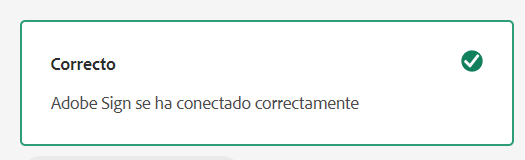 La configuración en la nube de Adobe Acrobat Sign se ha completado correctamente