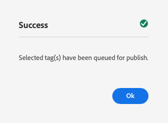 cuadro de diálogo de éxito de etiquetas Publish